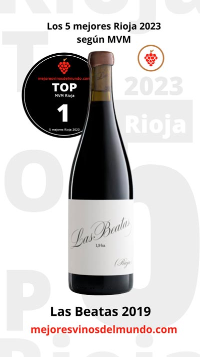 En primera posición de los 5 mejores vinos de Rioja de 2023 para MVM está Las Beatas de Telmo Rodríguez es un Tinto Rioja elaborado con Tempranillo, Graciano y Garnacha. Un vino excepcional.
